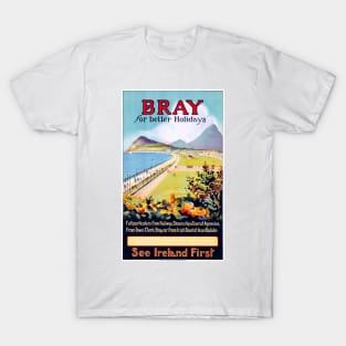 Vintage Travel Poster Ireland Bray for better holidays T-Shirt